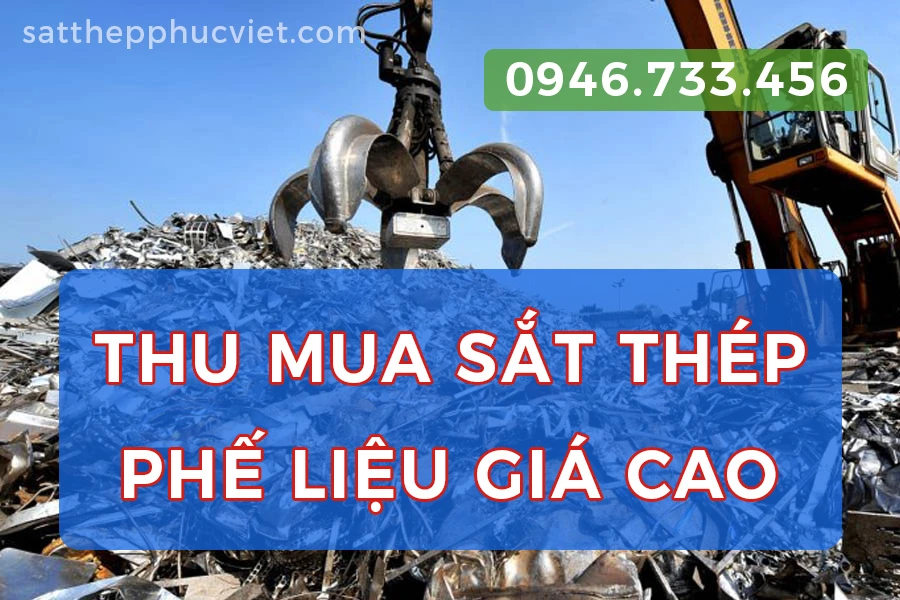 Thu mua sắt thép phế liệu giá cao uy tín toàn quốc